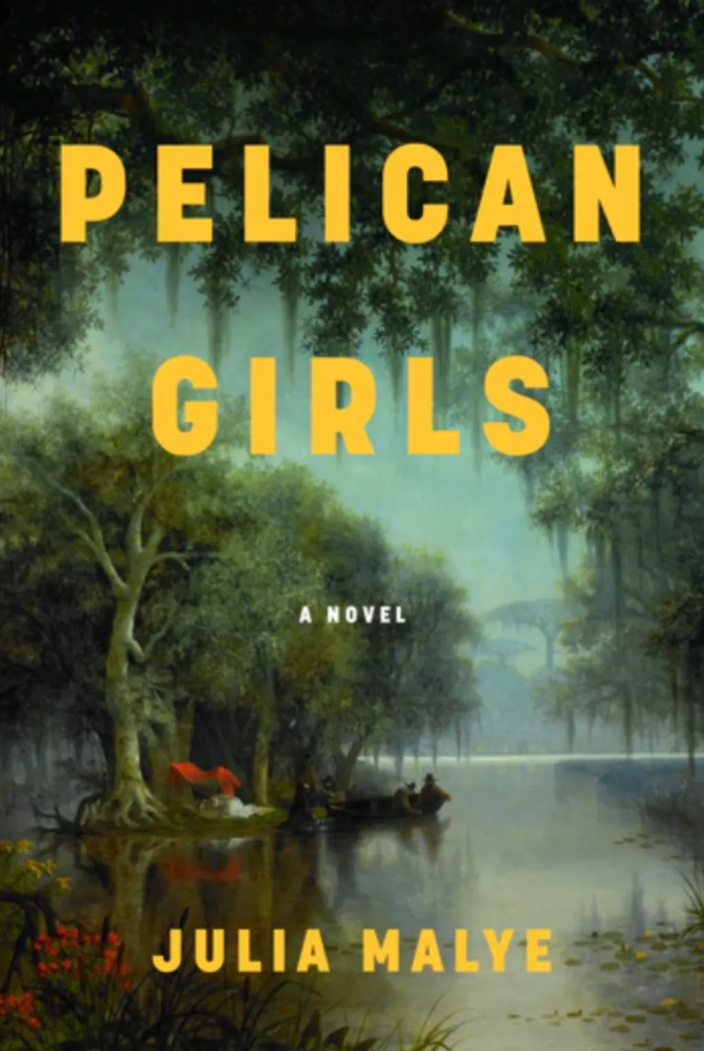 Pelican Girls: A Novel