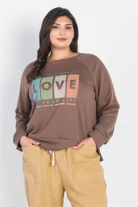 Plus Cocoa believe In Yourself,4 Love Of Your Life Long Sleeve Top