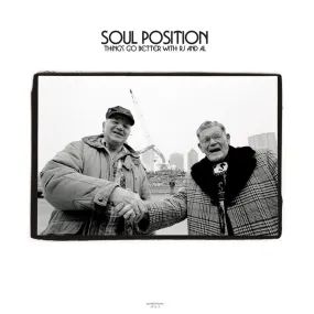 Soul Position - Things Go Better with RJ & AL